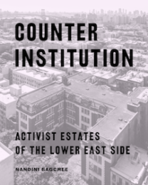 Professor Bagchee Counter Institutions: Activist Estates of th