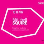 Mitchell Squire Lunchtime Lecture Announcement