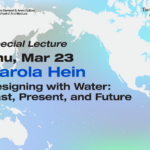 The Special Lecture flyer features a map of the world with a blue, purple, and green background, along with black text detailing the lecture's information.
