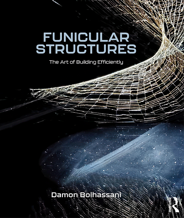 Funicular Structures The Art of Building Efficiently