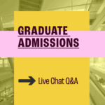 Graduate Admissions Live Chat Q&A